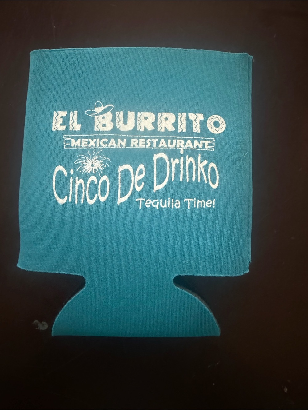El Burrito Cinco De Drinko Koozie - Teal Print
